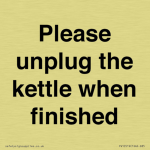 Please unplug the kettle when finished